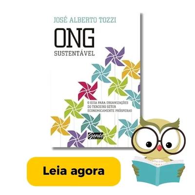 ONG Sustentável: O guia para organizações do terceiro setor economicamente prósperas